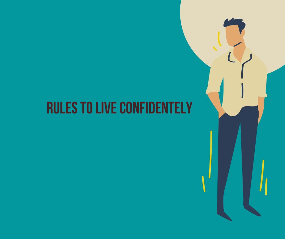 10 rules you are in confident to live